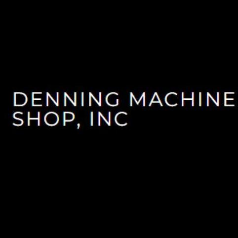 Denning  Machine Shop Inc
