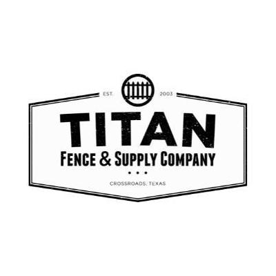 Titan Fence  & Supply Co