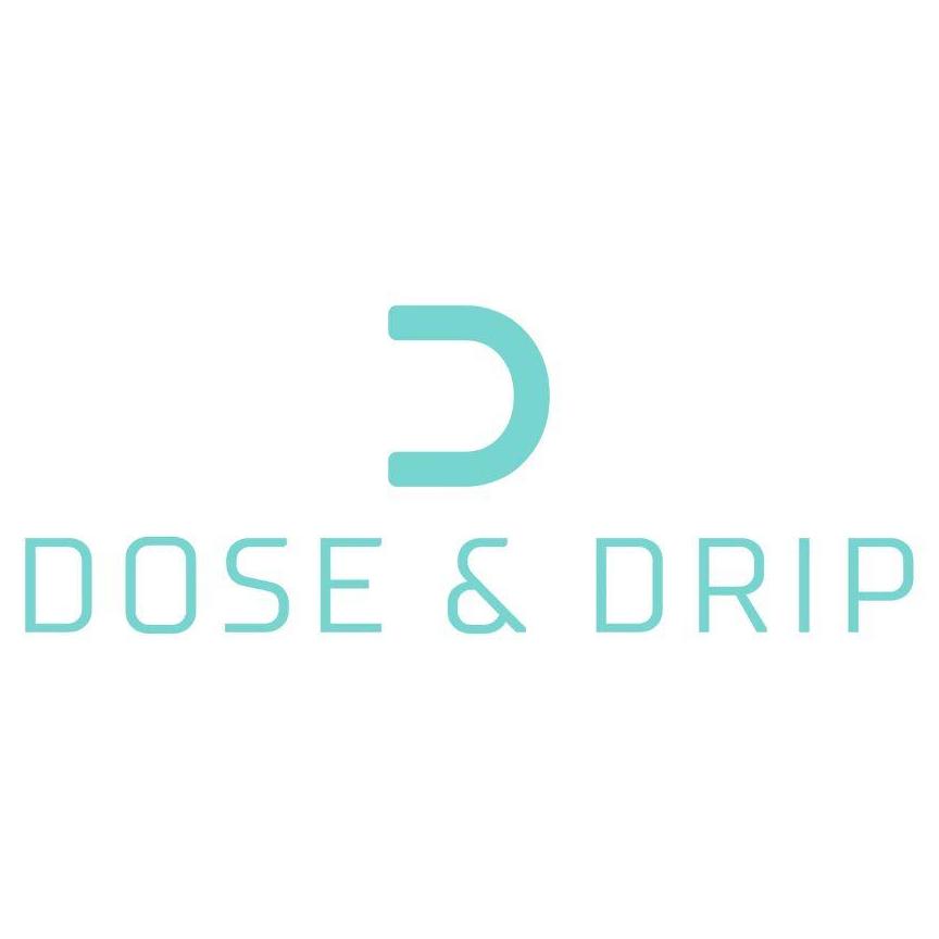 Dose  & Drip